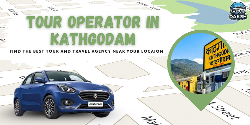 Tour Operator in Kathgodam
